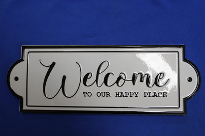 1-WELCOME SIGN,Classic Design,WELCOME TO OUR HAPPY PLACE,All Occasion Gift,Garden Decor,GS-102
