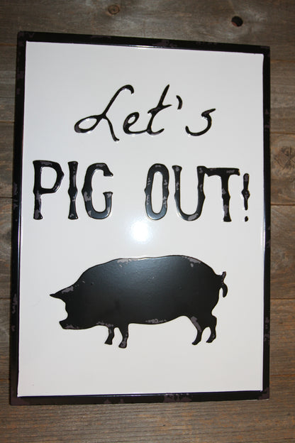 LET'S PIG OUT Enamel Sign,Restaurant Decor,Outdoor Kitchen Decor,Pig Farm Decor, PO-013T