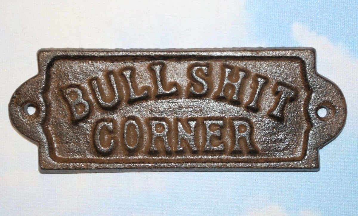 1 - BULLSHIT CORNER Wall Plaques, Bar Style Wall Display, Country Decor, All Occasion Gifts, W-65A