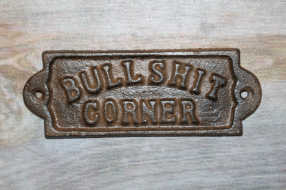 1 - BULLSHIT CORNER Wall Plaques, Bar Style Wall Display, Country Decor, All Occasion Gifts, W-65A