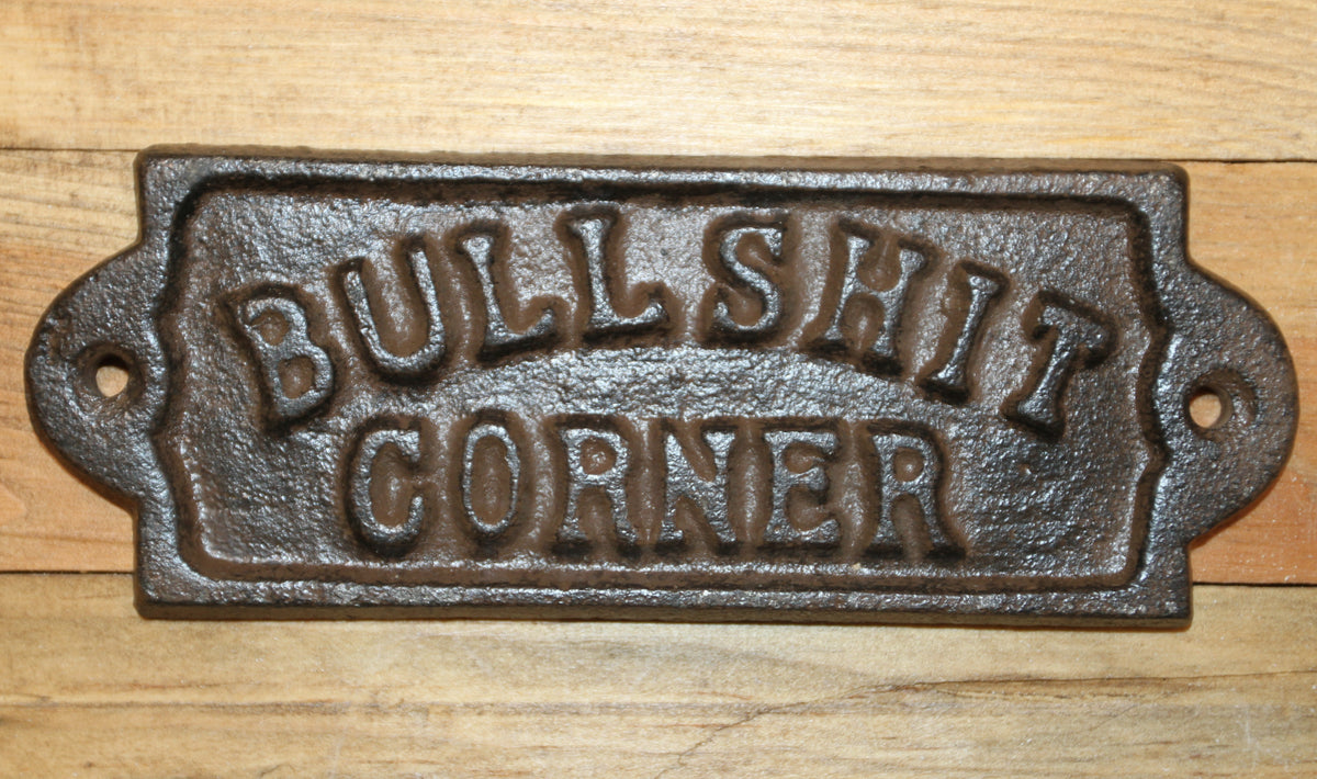 1 - BULLSHIT CORNER Wall Plaques, Bar Style Wall Display, Country Decor, All Occasion Gifts, W-65A