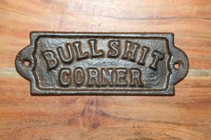 1 - BULLSHIT CORNER Wall Plaques, Bar Style Wall Display, Country Decor, All Occasion Gifts, W-65A