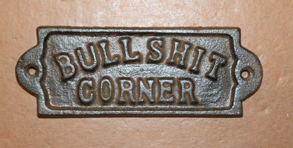 1 - BULLSHIT CORNER Wall Plaques, Bar Style Wall Display, Country Decor, All Occasion Gifts, W-65A