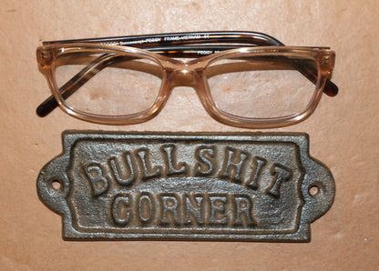 1 - BULLSHIT CORNER Wall Plaques, Bar Style Wall Display, Country Decor, All Occasion Gifts, W-65A